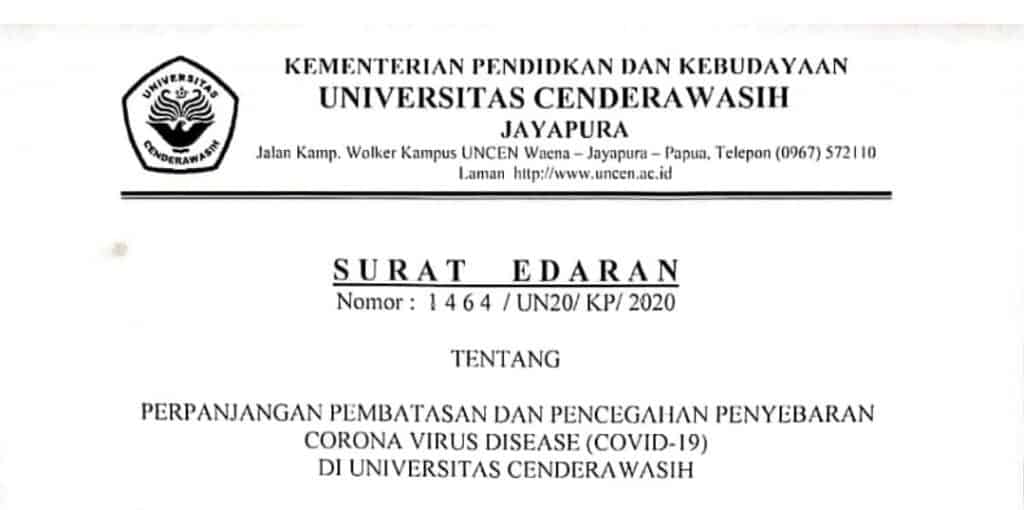 SURAT EDARAN REKTOR MENGENAI PERPANJANGAN PEMBATASAN DAN PENCEGAHAN PENYEBARAN COVID 19 DI UNIVERSITAS CENDERAWASIH