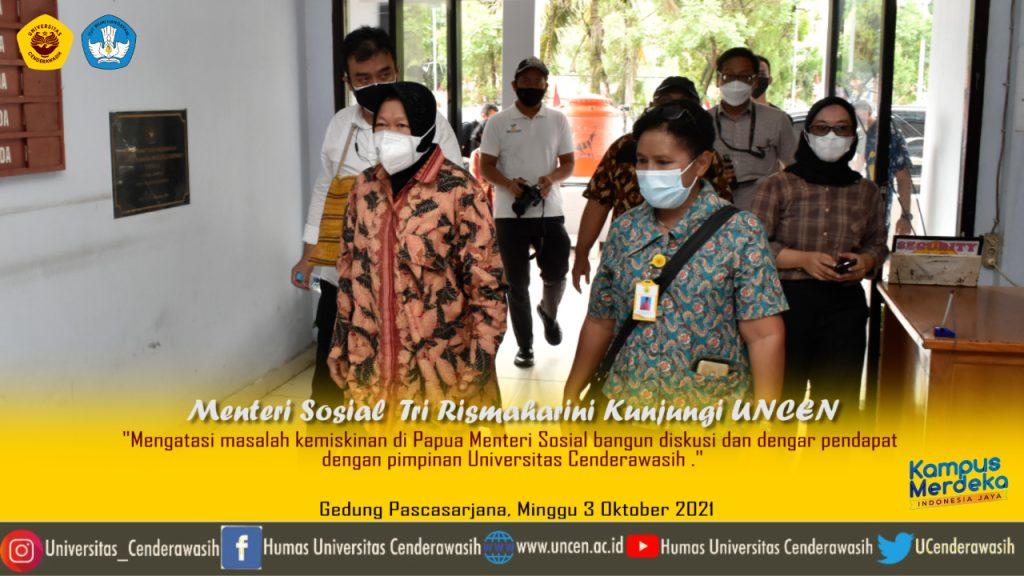 KUNJUNGI UNCEN, MENTERI SOSIAL PERTAJAM RENCANA TINGKATKAN AKSESIBILITAS TRANSPORTASI PAPUA.