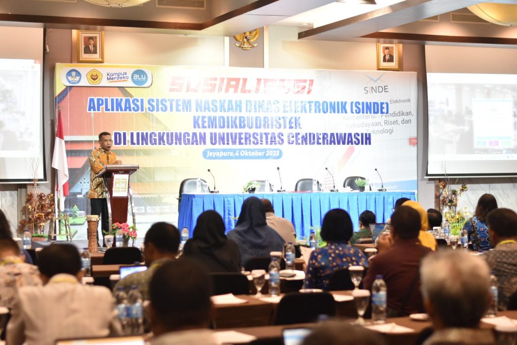 SOSIALISASI PENERAPAN SISTEM NASKAH DINAS ELEKTRONIK (SINDE) UNIVERSITAS CENDERAWASIH